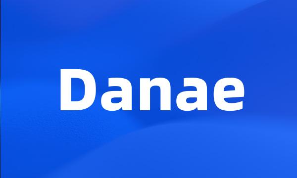 Danae