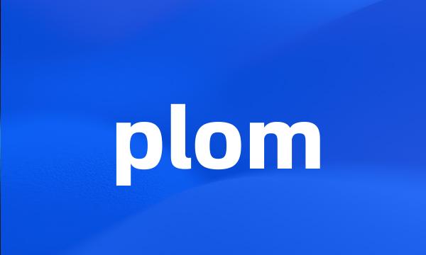 plom