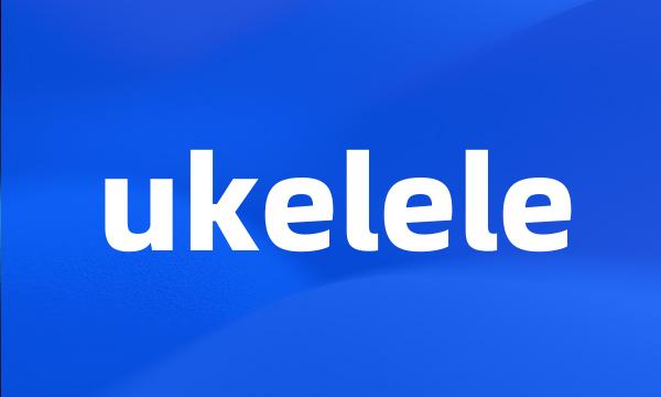 ukelele