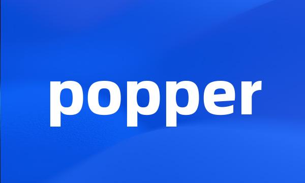 popper