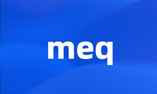 meq