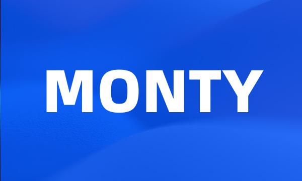 MONTY