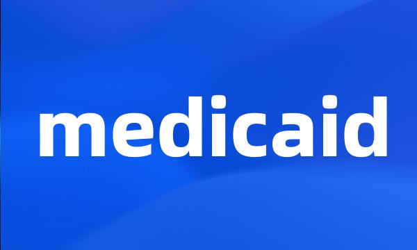 medicaid