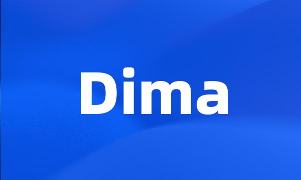 Dima