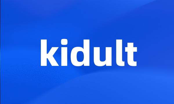 kidult