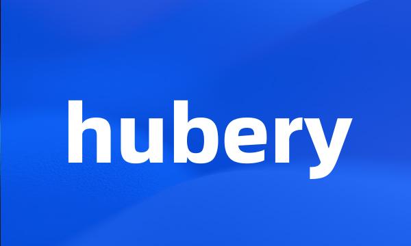 hubery