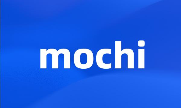 mochi