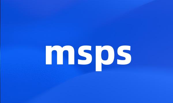 msps