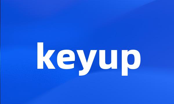 keyup