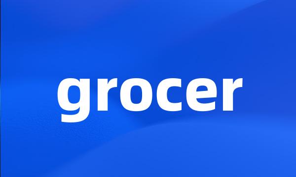 grocer