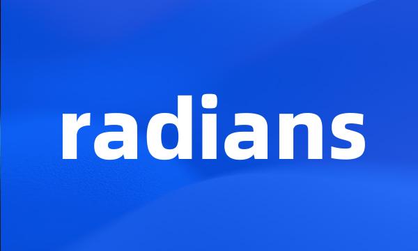 radians