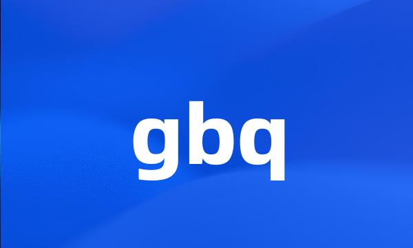 gbq