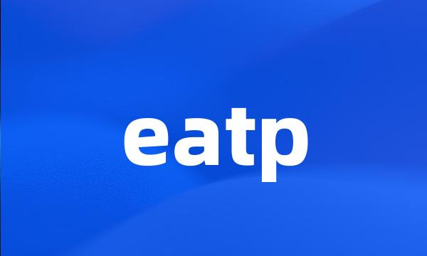 eatp