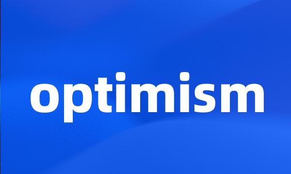 optimism