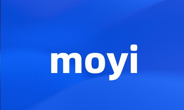 moyi