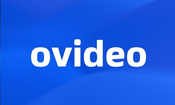 ovideo