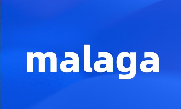 malaga