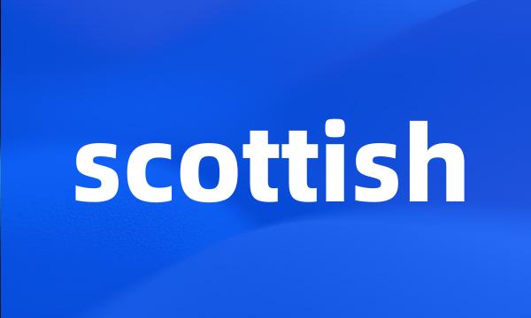 scottish