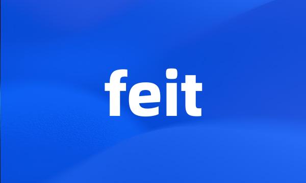 feit