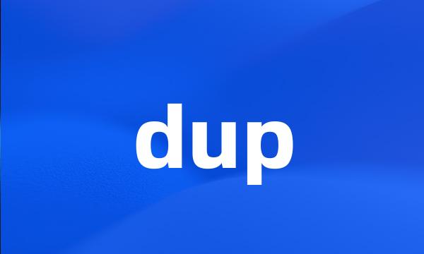 dup