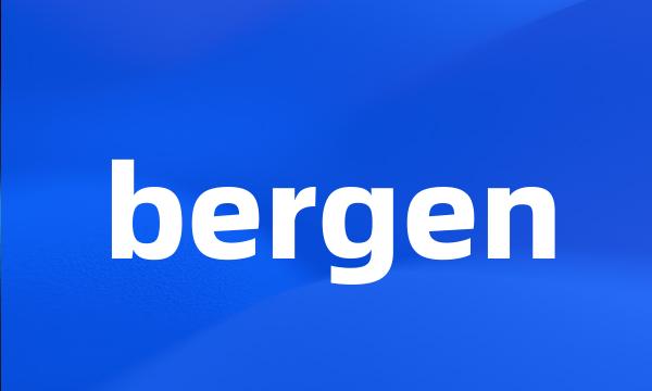 bergen