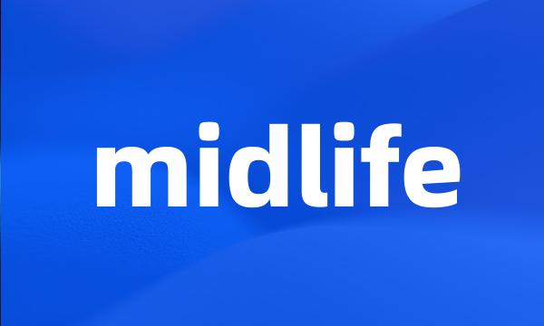 midlife