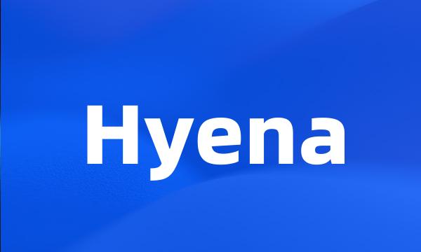 Hyena