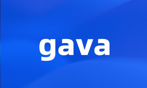 gava