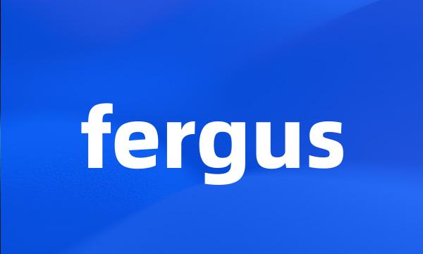 fergus