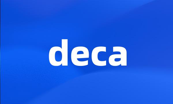 deca