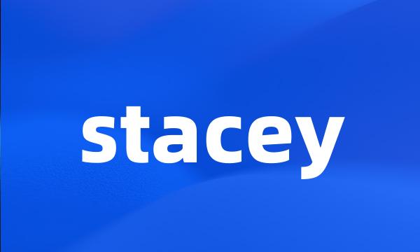 stacey