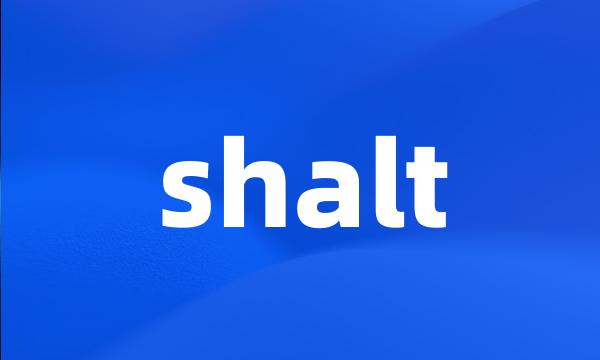 shalt