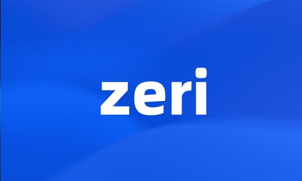 zeri