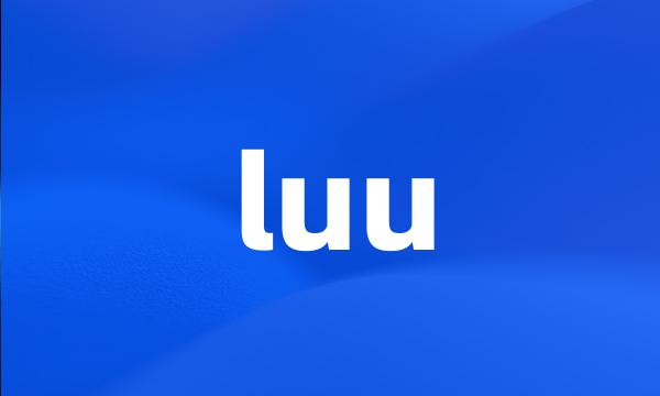 luu