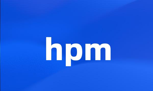 hpm