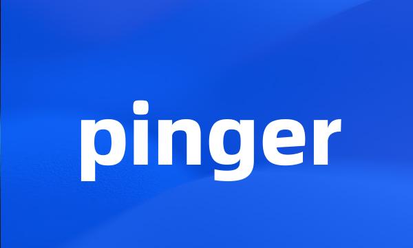 pinger