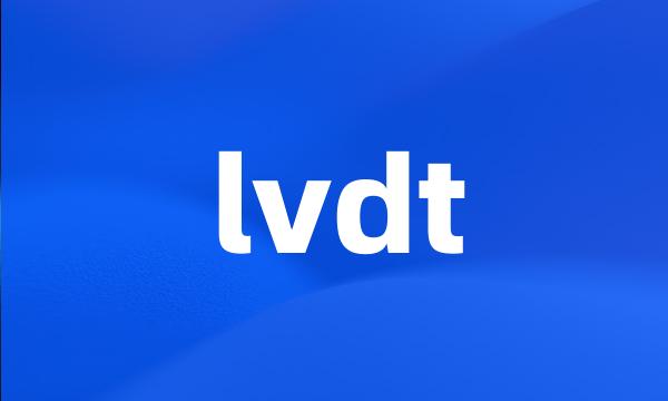 lvdt