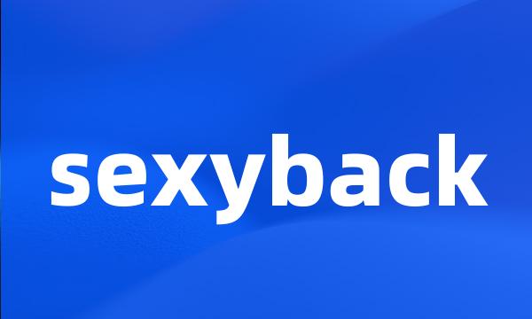 sexyback