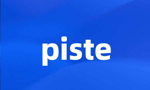 piste