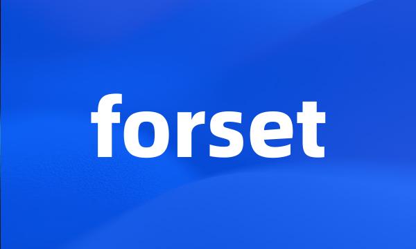 forset