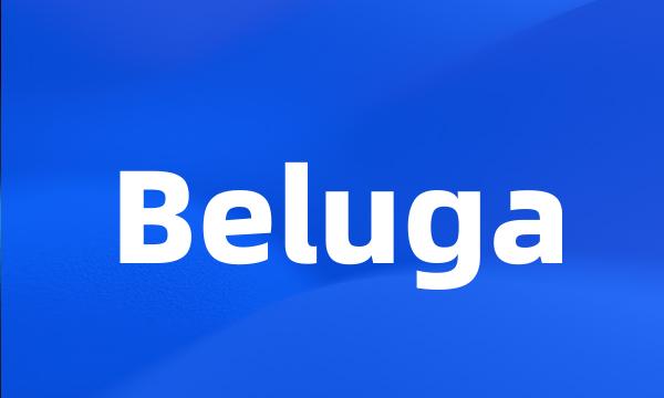 Beluga