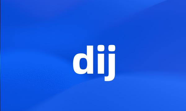 dij