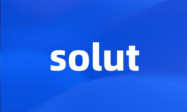 solut