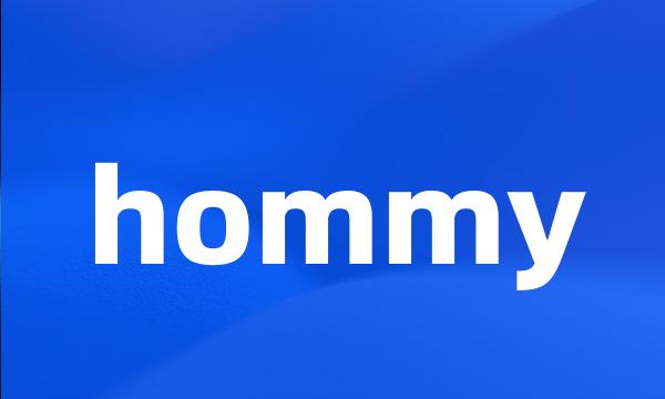 hommy