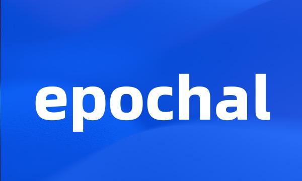 epochal