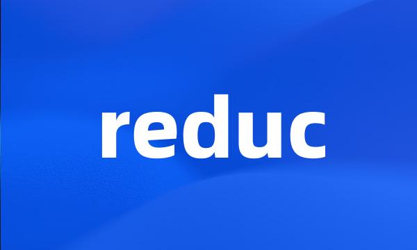 reduc