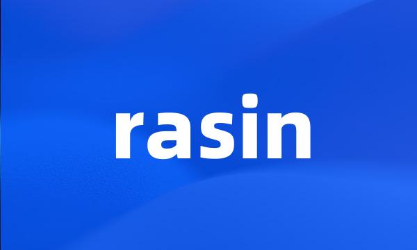 rasin