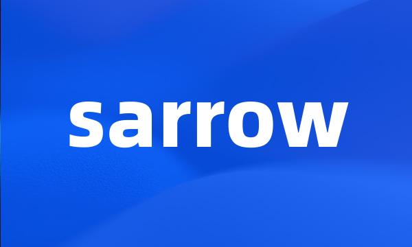 sarrow