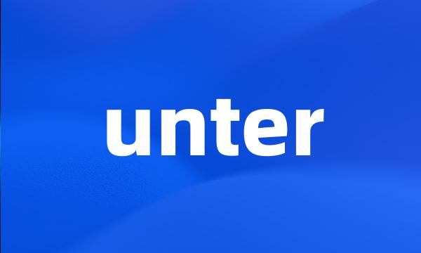 unter