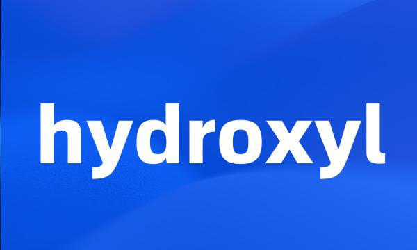 hydroxyl